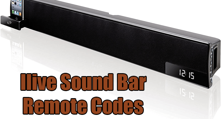 Ilive Sound Bar Remote Codes