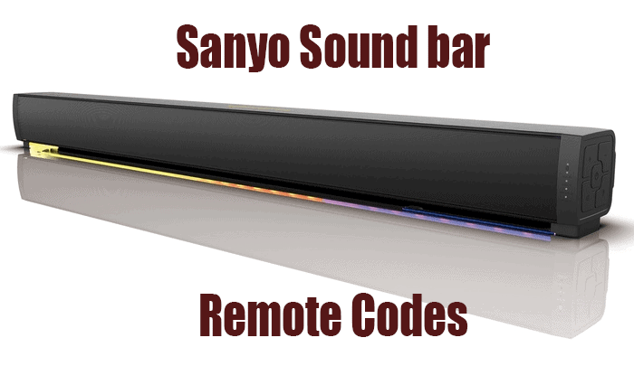Sanyo Sound bar Remote Codes